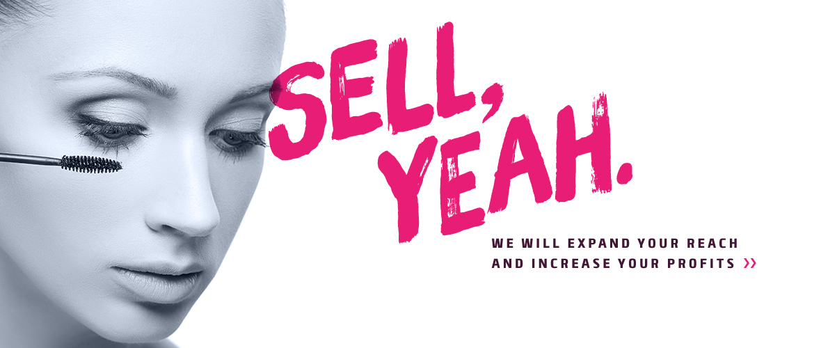 Sell Yeah - We will expand your reach and increase your profits.